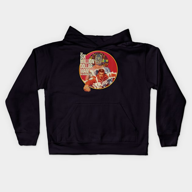 Six Million Dollar Man Seasin Six Kids Hoodie by Alaknanda prettywoman